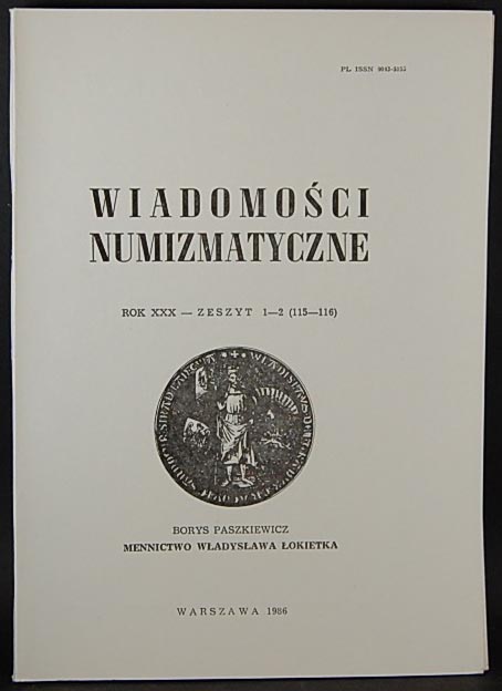 Wiadomości Numizmatyczne, zeszyt 1-2/1986 (115-116), Borys Paszkiewicz - M..