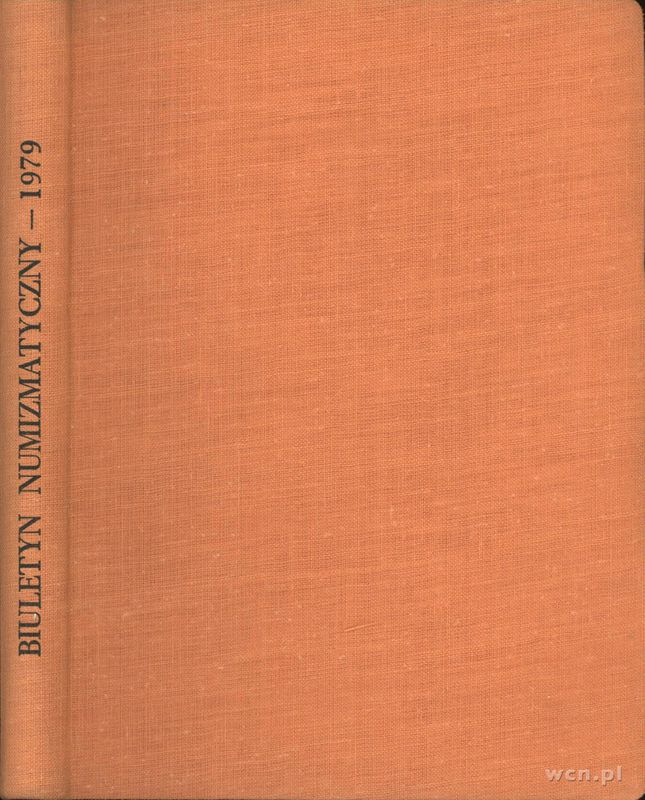 Biuletyn Numizmatyczny, kompletny rocznik 1979, całość oprawiona w jednym ..