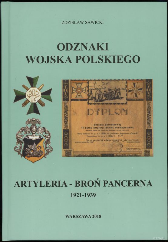 wydawnictwa polskie, Zdzisław Sawicki - Odznaki Wojska Polskiego: Artyleria - Broń pancerna 192..