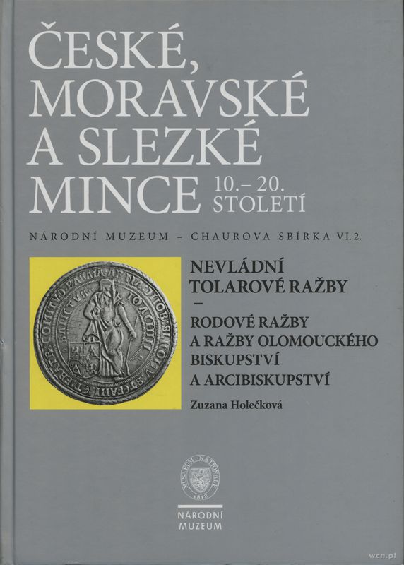 wydawnictwa zagraniczne, České, moravské a slezské mince 10.-20. století: tom  VI.2, Rodové ražby a..