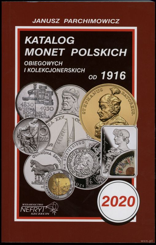 wydawnictwa polskie, Janusz Parchimowicz - Katalog monet polskich obiegowych i kolekcjonerskich..