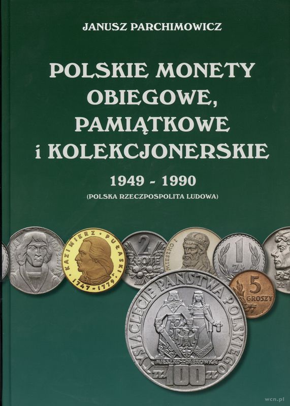 wydawnictwa polskie, Parchimowicz Janusz – Polskie monety obiegowe, pamiątkowe i kolekcjonerski..