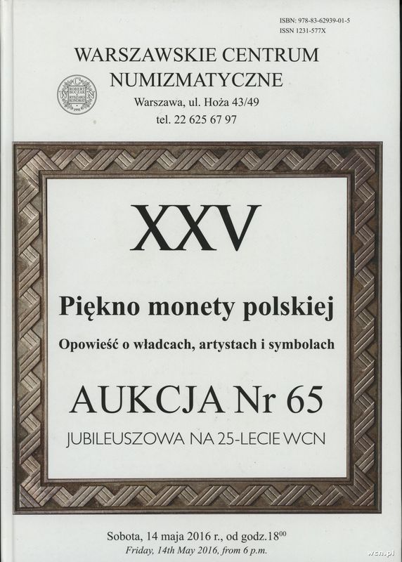 literatura numizmatyczna, Katalog aukcyjny 65. aukcji WCN: Witold Garbaczewski – Piękno monety polsk..