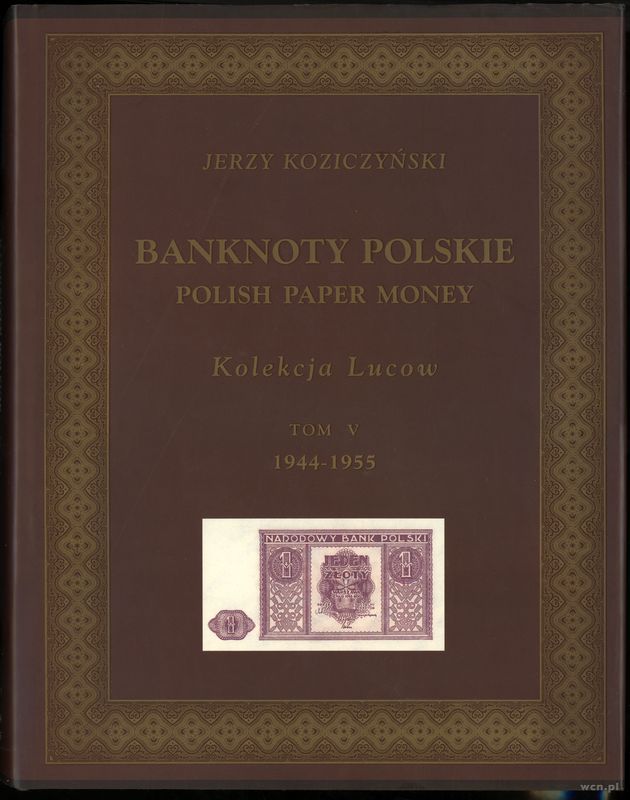 wydawnictwa polskie, Koziczyński Jerzy – Banknoty polskie / Polish Paper Money, Kolekcja Lucow,..