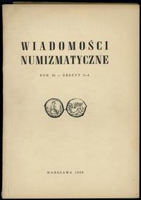 czasopisma, Wiadomości Numizmatyczne, rok III, zeszyt 3-4, Warszawa 1959; dołączony sp..
