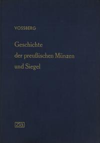 wydawnictwa zagraniczne, reprint z 1970 roku dwóch woluminów: Vossberg, Friedrich August - Geschich..