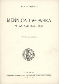 Rudolf Mękicki - Mennica Lwowska w latach 1656-1