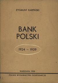 Zygmunt Karpiński - Bank Polski 1924-1939; Przyc