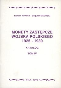 Roman Kokott, Bogumił Sikorski - Monety zastępcz