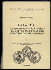 wydawnictwa polskie, Edmund Kopicki - Katalog Podstawowych Typów Monet i Banknotów Polski oraz ..