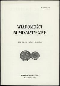 czasopisma, Wiadomości Numizmatyczne, rok XLII, zeszyt 1-2 (163-164); Warszawa 1998