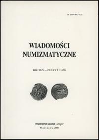 czasopisma, Wiadomości Numizmatyczne, rok XLIV, zeszyt 2 (170); Warszawa 2000