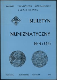 Biuletyn Numizmatyczny PTN, zeszyt nr 4 (324); W