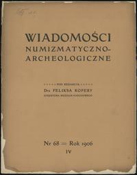 Wiadomości Numizmatyczno-Archeologiczne, Nr 68 (