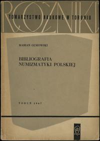 wydawnictwa polskie, Marian Gumowski - Bibliografia Numizmatyki Polskiej; Toruń 1967