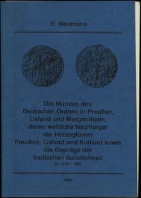 wydawnictwa zagraniczne, Erich Neumann - Die Münzen des Deutschen Ordens in Preusßen, Livland und M..