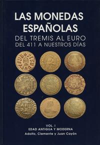wydawnictwa zagraniczne, Adolfo, Clemente y Juan Cayón - Las Monedas Españolas, volumen I - Del tre..