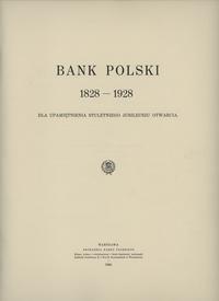 wydawnictwa polskie, Tomasz Józef Buczkowski, Henryk Nowak - Bank Polski 1828-1928 dla upamiętn..