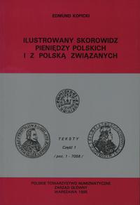 wydawnictwa polskie, Edmund Kopicki - Ilustrowany skorowidz pięniędzy polskich i z polską związ..