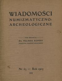 czasopisma, Wiadomości Numizmatyczno-Archeologiczne Nr 63 (3/1905)