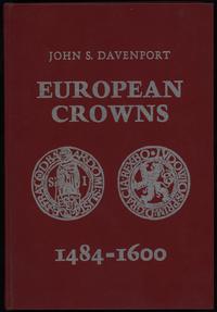 wydawnictwa zagraniczne, John S. Davenport - European Crowns 1484-1600, Frankfurt 1985; bardzo dobr..