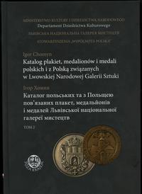 wydawnictwa polskie, I. Chomyn - Katalog plakiet, medalionów i medali polskich i z Polską związ..
