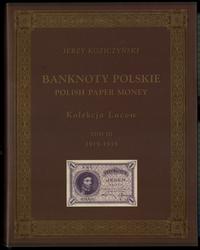 wydawnictwa polskie, J. Koziczyński - Banknoty Polskie / Polish paper money - Kolekcja Lucow ,T..