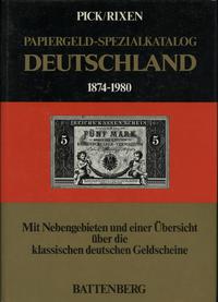 wydawnictwa zagraniczne, Albert Pick, Jens-Uwe Rixen - Papiergeld-Spezialkatalog Deutschland 1874-1..