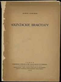 wydawnictwa polskie, Marian Gumowski - Krzyżackie brakteaty, Toruń 1938