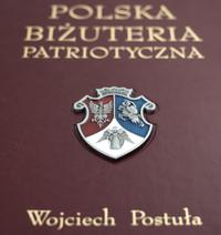 wydawnictwa polskie, Wojciech Postuła - Polska biżuteria patriotyczna i pamiątki historyczne XI..
