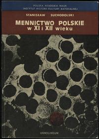 Stanisław Suchodolski - Mennictwo polskie w XI i