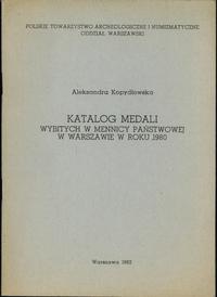 wydawnictwa polskie, Aleksandra Kopydłowska - Katalog medali wybitych w Mennicy Państwowej w Wa..