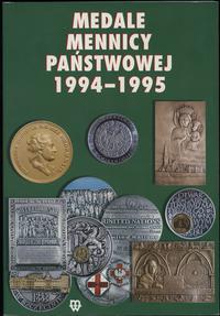 wydawnictwa polskie, Mennica Państwowa - Medale Mennicy Państwowej 1994-1995, Warszawa 1996