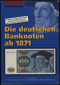 wydawnictwa zagraniczne, Holger Rosenberg – Die deutschen Banknoten ab 1871, Regenstauf 2002, 13. w..