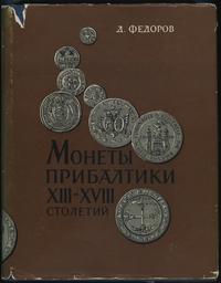 Dymitr Fedorov - Monety pribałtiki XIII-XIV wiek