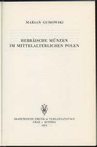 wydawnictwa zagraniczne, Marian Gumowski - Hebräische Münzen im Mittelalterlichen Polen, Graz 1975