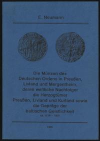 wydawnictwa zagraniczne, Erich Neumann - Die Münzen des Deutschen Ordens in Preusßen, Livland und M..