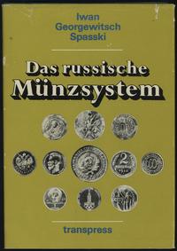 wydawnictwa zagraniczne, Iwan Georgewitsch Spasski - Das russische Münzsystem, reprint Transpress B..