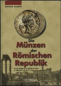 wydawnictwa zagraniczne, Rainer Albert - Die Münzen der Römischen Republik: von den Anfängen bis zu..