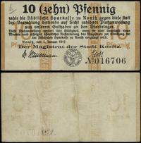 10 fenigów 1.01.1917, numeracja 016706, kilka zł