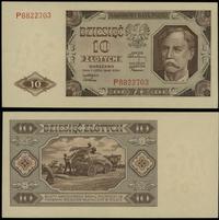 10 złotych 1.07.1948, seria P, numeracja 8822703