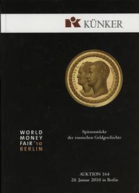 literatura numizmatyczna, Fritz Rudolf Künker – aukcja 164: Spitzenstücke der russischen Geldgeschic..