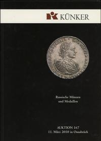 literatura numizmatyczna, Fritz Rudolf Künker – aukcja 167: Russische Münzen und Medaillen, Osnabrüc..