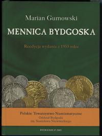 wydawnictwa polskie, Gumowski Marian – Mennica bydgoska, reedycja wydania z 1955 roku; Bydgoszc..