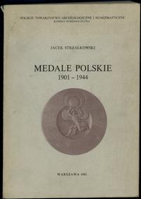 wydawnictwa polskie, Strzałkowski Jacek – Medale polskie 1901-1944, Warszawa 1981