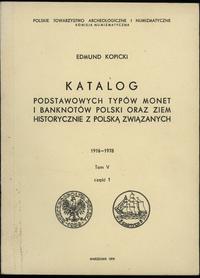 wydawnictwa polskie, Kopicki Edmund – Katalog Podstawowych Typów Monet i Banknotów Polski oraz ..