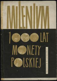 wydawnictwa polskie, Wojtulewicz Henryk – 1000 lat monety polskiej, Lublin 1966, brak ISBN