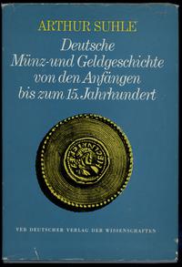 Suhle Arthur – Deutsche Münz- und Geldgeschichte