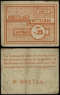 Arbeitslager Mittelbau, Nordhausen, bon na 0.25 marki, (1943–1945)