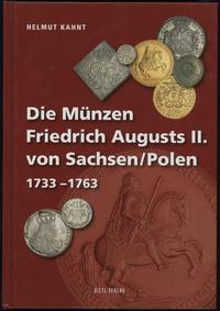 wydawnictwa zagraniczne, Kahnt Helmut – Die Münzen Friedrich Augusts II. von Sachsen / Polen 1733-1..